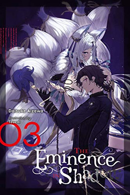 The Eminence In Shadow, Vol. 3 (Light Novel) (The Eminence In Shadow (Light Novel), 3)