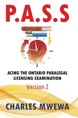 P.A.S.S.: Acing The Ontario Paralegal-Licensing Examination, Version 2 - 9781988251509