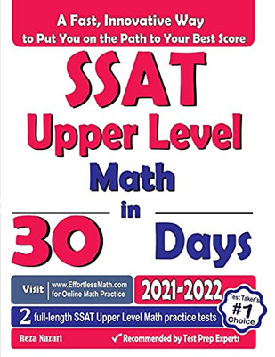 Ssat Upper Level Math In 30 Days: The Most Effective Ssat Upper Level Math Crash Course