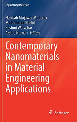 Contemporary Nanomaterials In Material Engineering Applications (Engineering Materials)