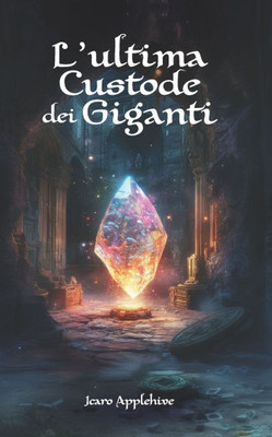 L'ultima custode dei Giganti