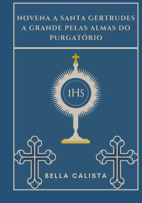 Novena a Santa Gertrudes a grande pelas almas do purgatório