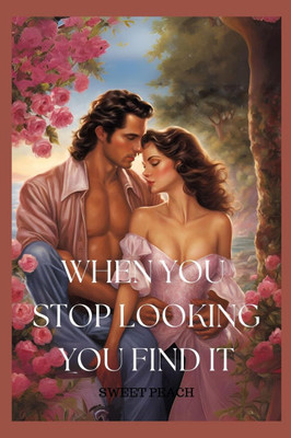 When You Stop Looking You Find It