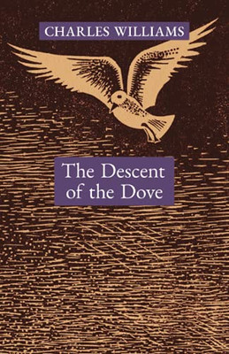 The Descent Of The Dove: A Short History Of The Holy Spirit In The Church - 9781621387640
