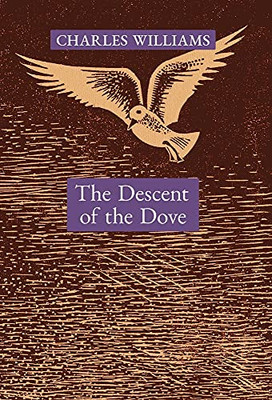 The Descent Of The Dove: A Short History Of The Holy Spirit In The Church - 9781621387657