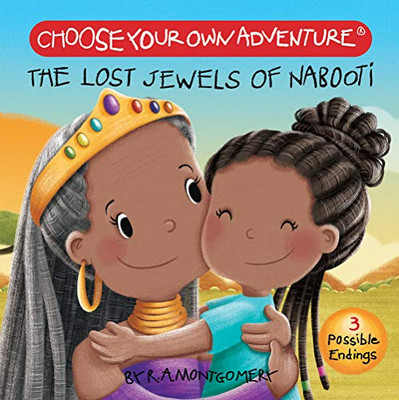 Choose Your Own Adventure: Your First Adventure - The Lost Jewels Of Nabooti (Board Book)