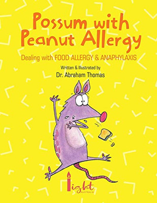 Possum With Peanut Allergy: Dealing With Food Allergy And Anaphylaxis (Kids Medical Books)