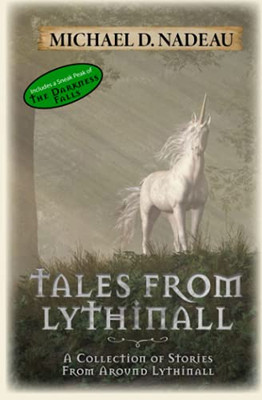 Tales From Lythinall: A Collection Of Stories From Around Lythinall (The Lythinall Series)