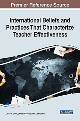 International Beliefs And Practices That Characterize Teacher Effectiveness - 9781799879084