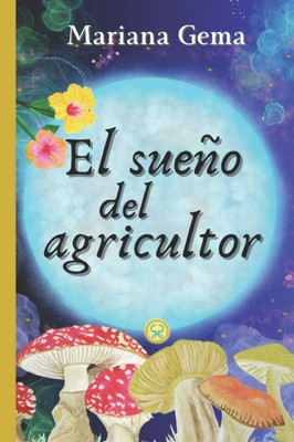 El sueÃ±o del agricultor