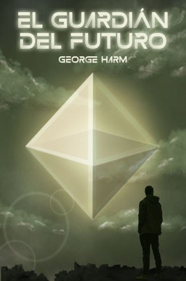 El Guardián del Futuro