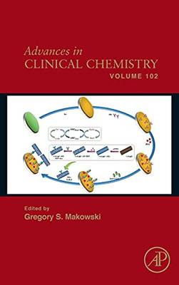 Advances In Clinical Chemistry 123 (Volume 102) (Advances In Clinical Chemistry, Volume 102)
