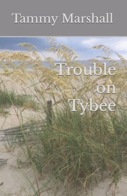 Trouble on Tybee
