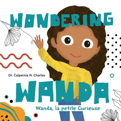 Wanda, La petite Curieuse Wondering Wanda