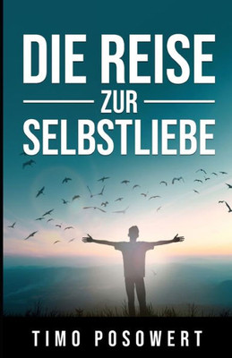 Die Reise zur Selbstliebe