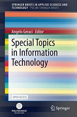 Special Topics In Information Technology (Springerbriefs In Applied Sciences And Technology)
