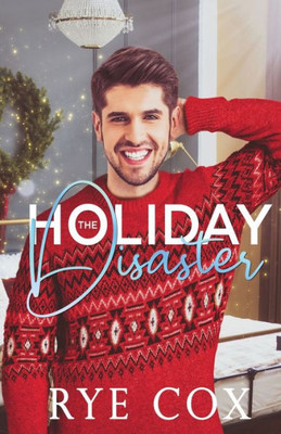 The Holiday Disaster