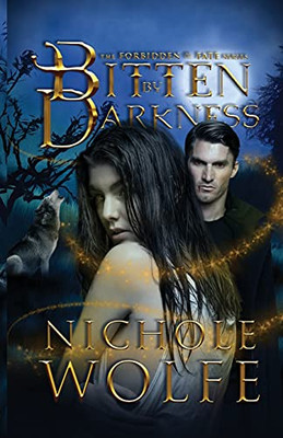 Bitten By Darkness: A Slow Burn Enemies To Lovers Vampire Romance (The Forbidden Fate Series)