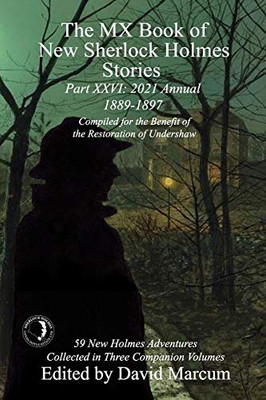 The Mx Book Of New Sherlock Holmes Stories Part Xxvi: 2021 Annual (1889-1897) - 9781787057784