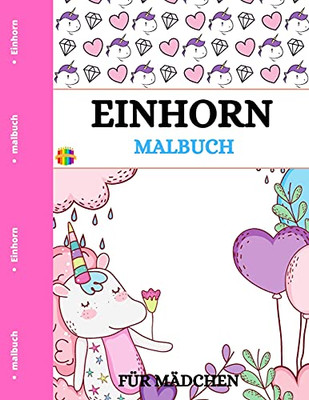 Einhorn Malbuch: Niedliche Ausmalbilder Fã¼R Kleine Mã¤Dchen (German Edition) - 9781803837833