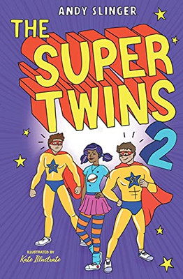 The Super Twins 2: A Middle Grade Superhero Story (The Super Twins: Twin Pack) - 9781838101329