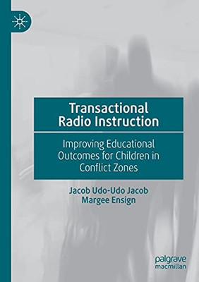 Transactional Radio Instruction: Improving Educational Outcomes For Children In Conflict Zones