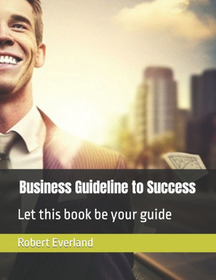 Business Guideline to Success