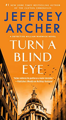 Turn A Blind Eye: A Detective William Warwick Novel (William Warwick Novels, 3) - 9781250801203