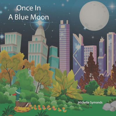 Once In A Blue Moon