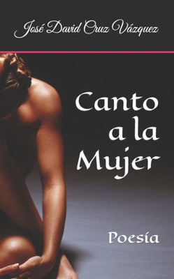 Canto a la Mujer: Poesía