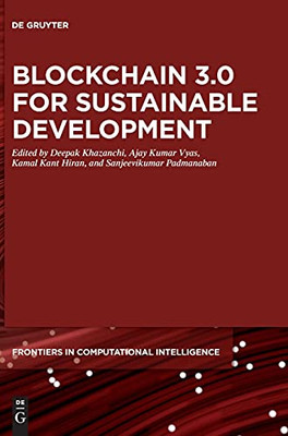 Blockchain 3.0 For Sustainable Development (De Gruyter Frontiers In Computational Intelligence)