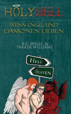 Holy Hell - Wenn Engel und DÃ¤monen lieben