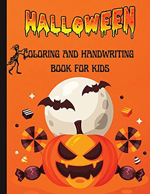 Halloween Coloring And Handwriting Book For Kids: Preschool Practice Handwriting - 9781915104014