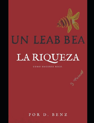 La Riqueza: CÃ³mo hacerse rico.