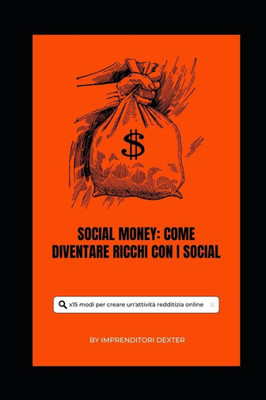 Social Money: Come diventare ricchi con i social