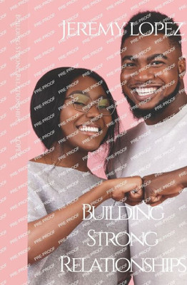 Building Strong Relationships