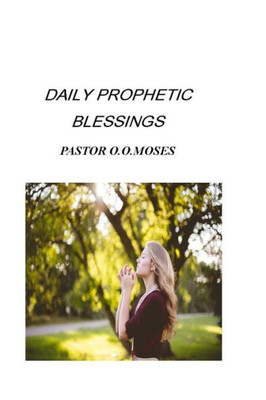 Day by Day Prophetic Blessings