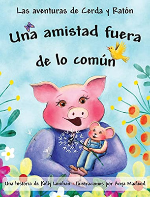 Las Aventuras De Cerda Y Ratã³N: Una Amistad Fuera De Lo Comãºn (Spanish Edition) - 9781735789149