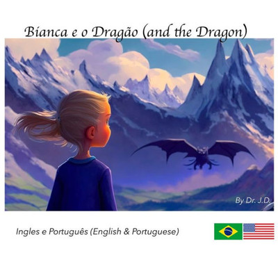 Bianca e o DragÃ£o (and the Dragon)