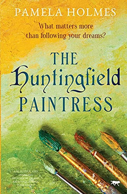 The Huntingfield Paintress: A Beautiful And Inspiring Historical Drama About Following Your Heart