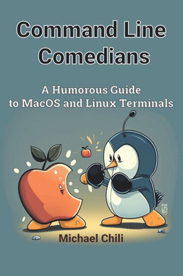 Command Line Comedians: A Humorous Guide to MacOS and Linux Terminals