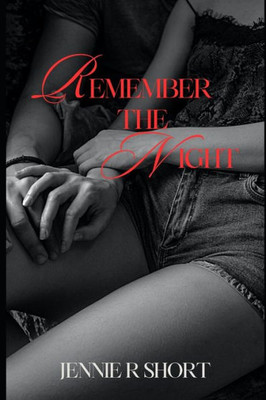 Remember the Night