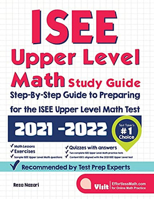 Isee Upper Level Math Study Guide: Step-By-Step Guide To Preparing For The Isee Upper Level Math Test