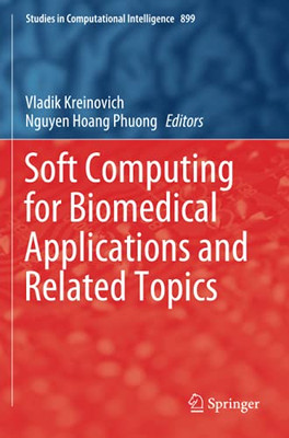 Soft Computing For Biomedical Applications And Related Topics (Studies In Computational Intelligence)