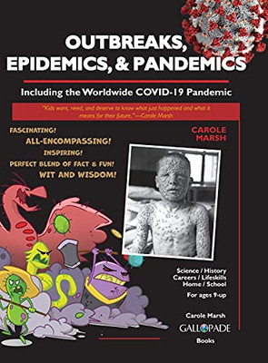 Outbreaks, Epidemics, & Pandemics: Including The Worldwide Covid- 19 Pandemic (Germwise) - 9780635135698