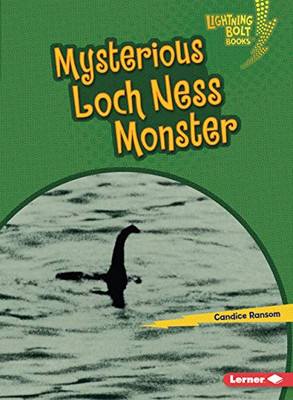 Mysterious Loch Ness Monster (Lightning Bolt Books ® ― Spooked!)