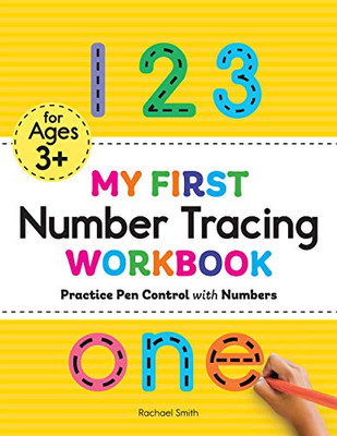 My First Number Tracing Workbook: Practice Pen Control With Numbers (My First Preschool Skills Workbook)