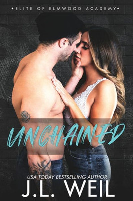 Unchained: The Dorms, A Dark College Romance