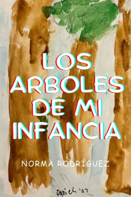 Los Ãrboles de mi Infancia
