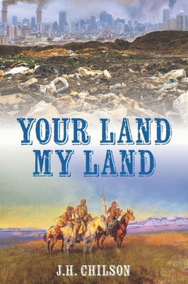 Your Land My Land: A Legal Thriller